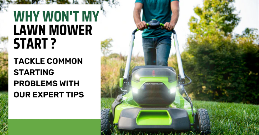 Why won't my lawn mower start